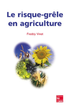 Le risque grele en agriculture