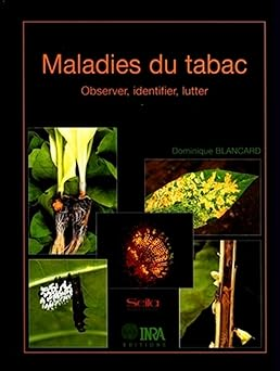 Maladies du tabac: Observer, identifier, lutter