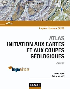 Alas Initiation aux cartes et aux coupes g&eacute;ologiques