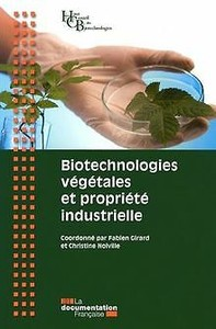 Biotechnologies végétales et propriété industrielle