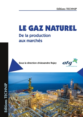 Le Gaz Naturel de la production aux marchés