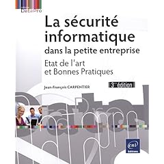 La s&eacute;curit&eacute; informatique dans la petite entreprise