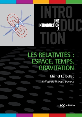 Les relativités espace temps gravitation