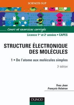 La structure &eacute;lectronique des mol&eacute;cules