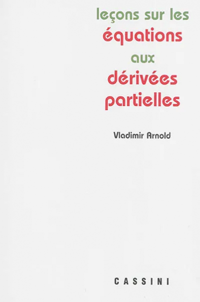 Leçons sur les équations aux dérivées partielles
