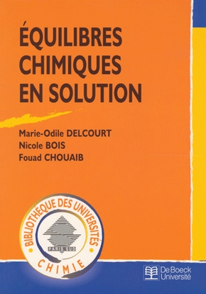 &Eacute;quilibres chimiques en solution