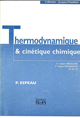 Thermodynamique et cin&eacute;tique chimique chimie