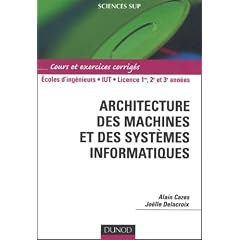 Architecture des machines et des syst&egrave;mes informatiques
