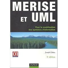 Merise et UMLpour la mod&eacute;lisation des syst&egrave;mes d'information