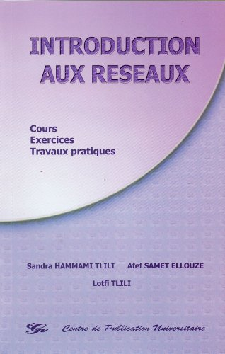 Introduction aux r&eacute;seaux