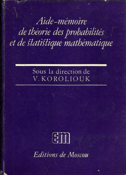 Aide mémoire de théorie des probabilités et de statistique mathématique