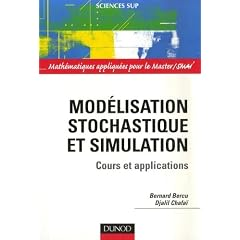 Mod&eacute;lisation stochastique et simulation