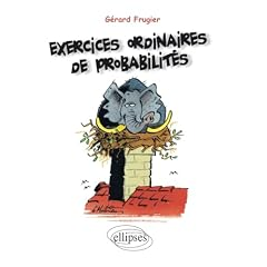 Exercices ordinaires de probabilit&eacute;s