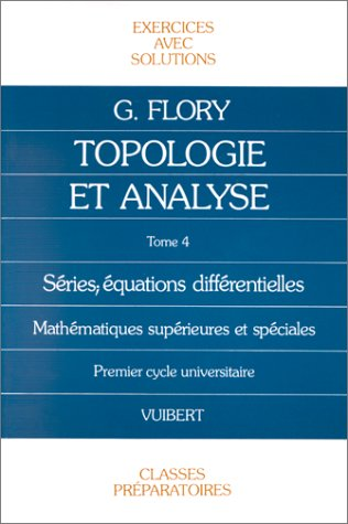 S&eacute;ries, &eacute;quations diff&eacute;rentielles