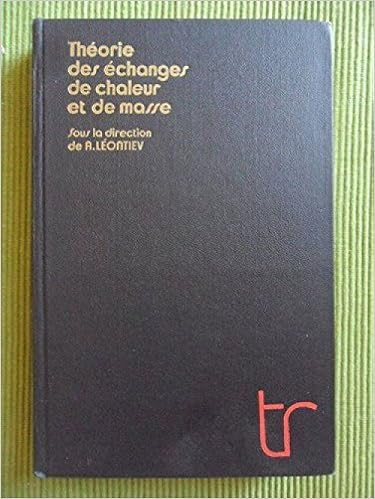 Th&eacute;orie des &eacute;changes de chaleur et de masse
