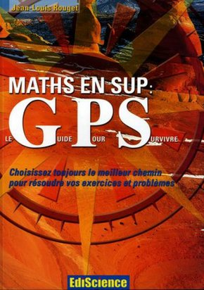 Maths en sup, le guide pour survivre