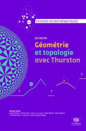 Destination géométrie et topologie avec Thurston