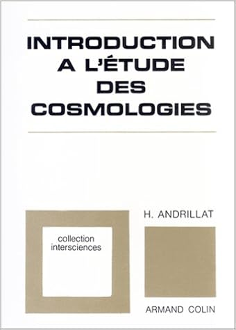 Introduction à l'étude des cosmologies