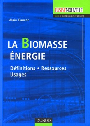 La biomasse énergie