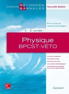 Physique, 2e année BCPST-Véto