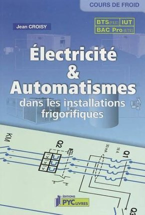 Électricité & automatismes dans les installations frigorifiques