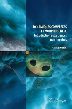 Dynamiques complexes et morphogenèse