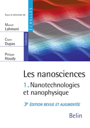 Nanotechnologies et nanophysique