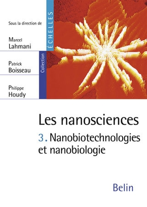 Nanobiotechnologies et nanobiologie
