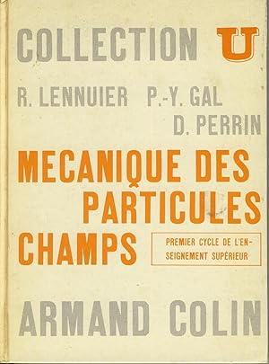 Mécanique des particules champs