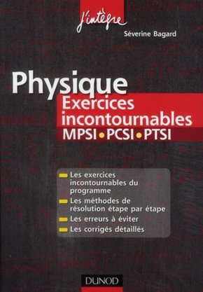 Physique, Exercices incontournables MPSI - PCSI - PTSI