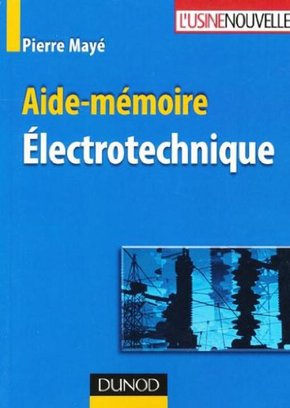 Aidemémoire d'électrotechnique