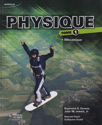 Physique Volume 1 Mécanique