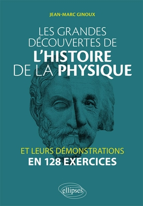 Les grandes découvertes de l'histoire de la physique