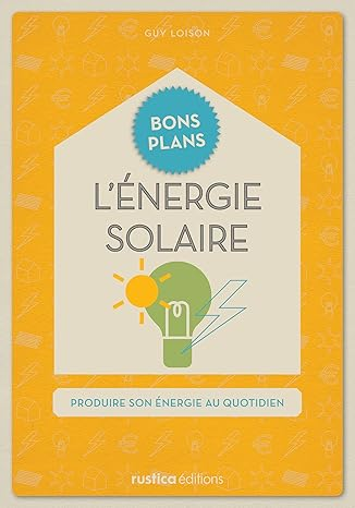 L'&eacute;nergie solaire
