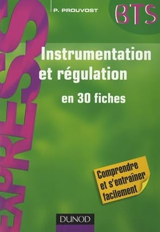 Instrumentation et régulation en 30 fiches