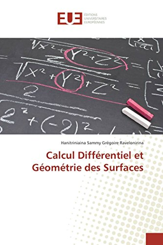 Calcul différentiel et géométrie des surfaces