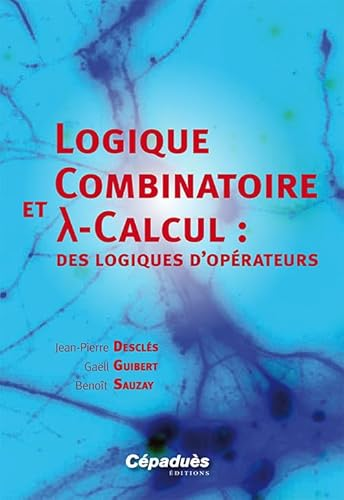 Logique combinatoire et lambda calcul