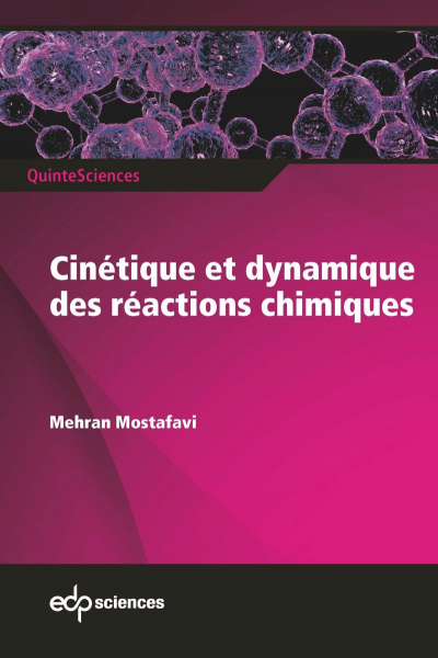 Cinétique et dynamique des réactions chimiques