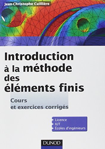 Introduction &agrave; la m&eacute;thode des &eacute;l&eacute;ments finis