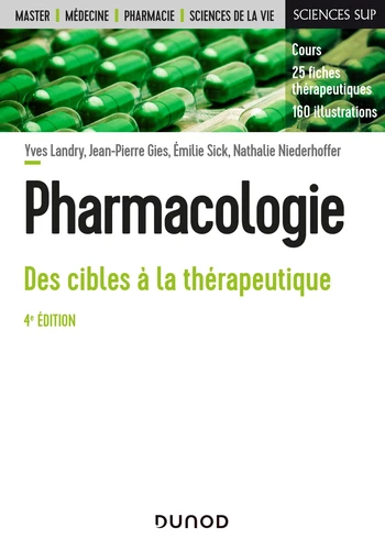 Pharmacologie - Des cibles à la thérapeutique