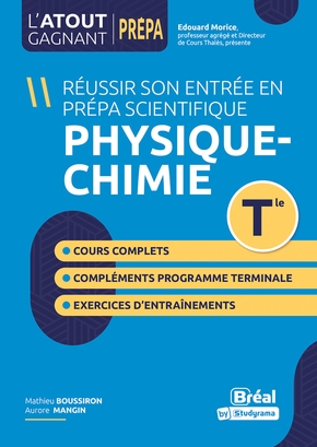 Réussir sa 1re année de prépa scientifique : physique chimie