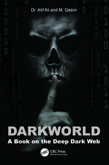 Monde des t&eacute;n&egrave;bres Un livre sur le Deep Dark Web