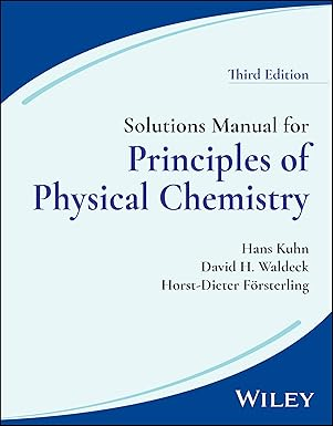 Solutions Manual for Principles of Physical Chemistry