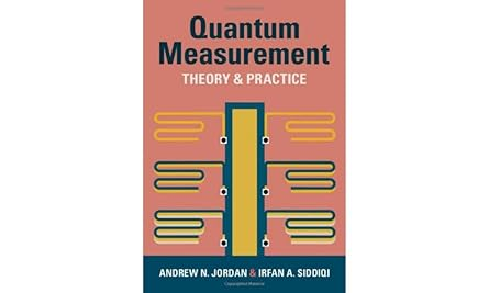 Quantum Measurement: Theory and Practice