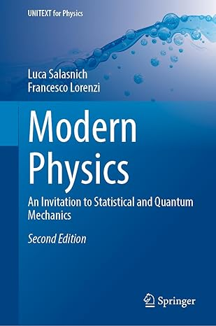 Modern Physics: An Invitation to Statistical and Quantum Mechanics (UNITEXT for Physics)