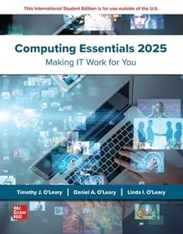 Computing Essentials 2025: 2024 Release ISE Paperback