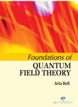 Foundations of Quantum Field Theory