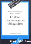 Le droit des assurances obligatoires