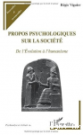 Propos psychologiques sur la société