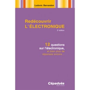 Redécouvrir l'électronique
